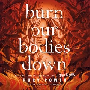 Imagen del vendedor de Burn Our Bodies Down a la venta por GreatBookPrices