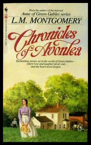 Seller image for CHRONICLES OF AVONLEA for sale by W. Fraser Sandercombe