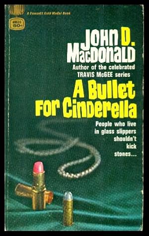 A BULLET FOR CINDERELLA