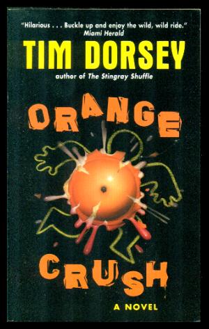 ORANGE CRUSH - A Serge Storms Adventure