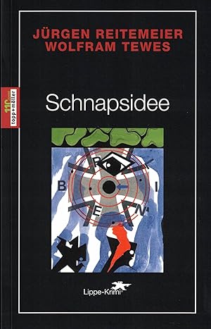 Bild des Verkufers fr Schnapsidee: Lippe-Krimi zum Verkauf von Paderbuch e.Kfm. Inh. Ralf R. Eichmann
