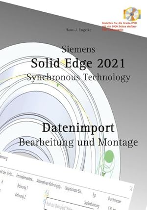 Bild des Verkufers fr Solid Edge 2021 Datenimport : Bearbeitung und Montage zum Verkauf von AHA-BUCH GmbH