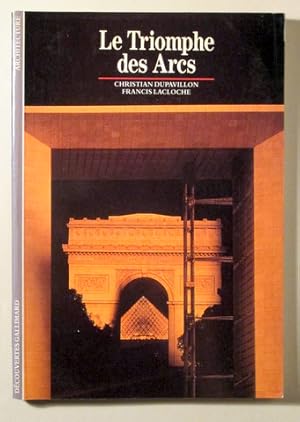 Image du vendeur pour LE TRIOMPHE DES ARCS - Paris 1989 - Muy ilustrado mis en vente par Llibres del Mirall