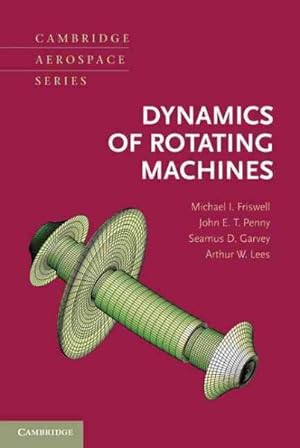 Image du vendeur pour Dynamics of Rotating Machines mis en vente par GreatBookPricesUK
