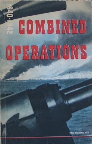 Imagen del vendedor de Combined Operations 1940 - 1942 a la venta por Brian P. Martin Antiquarian and Collectors' Books