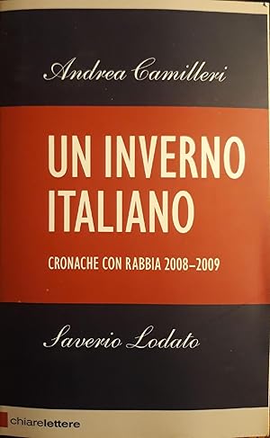 Imagen del vendedor de Un inverno italiano : [cronache con rabbia 2008-2009] a la venta por librisaggi