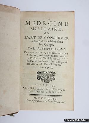 Immagine del venditore per La mdecine militaire, ou l'art de conserver la sant des soldats dans les camps venduto da Librairie Alain Brieux