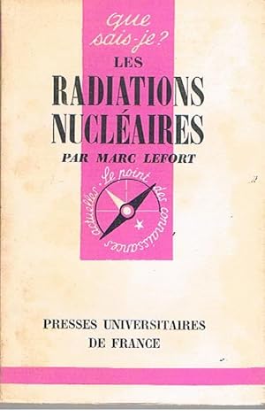 Bild des Verkufers fr les radiations nucleaires zum Verkauf von secretdulivre