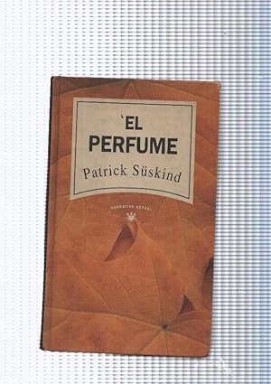 Seller image for El perfume for sale by El Boletin