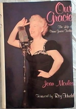 Seller image for Our Gracie : The Life of Dame Gracie Fields for sale by Chapter 1