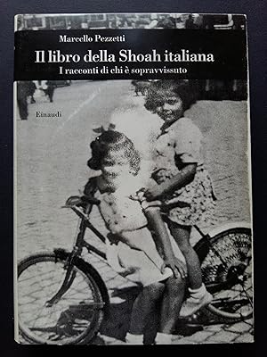 Pezzetti Marcello. Il libro della Shoah italiana. Einaudi. 2009-I
