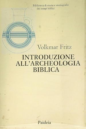 Bild des Verkufers fr Introduzione all'archeologia biblica zum Verkauf von Librodifaccia