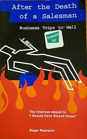 Seller image for After The Death of A Salesman: Business Trips To Hell for sale by Lon Pen