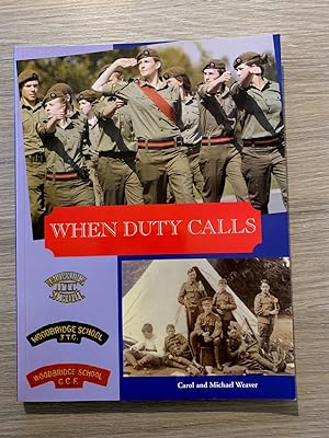 Seller image for When Duty Calls for sale by ROBIN SUMMERS BOOKS LTD