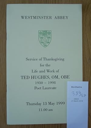 Seller image for Order of Service: Service of Thanksgiving for the Life and Work of Ted Hughes, OM, OBE 1930 - 1998, Poet Laureate for sale by Christian White Rare Books Ltd