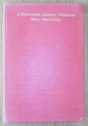 Seller image for A Nineteenth-Century Childhood for sale by Christian White Rare Books Ltd