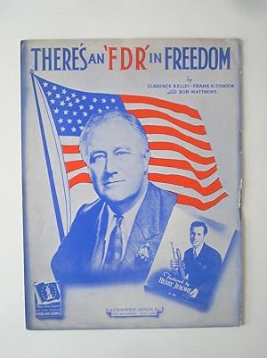 Seller image for There's an 'FDR' in Freedom. Sheet music for sale by Christian White Rare Books Ltd