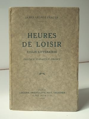 Imagen del vendedor de Heures de Loisir: Essais Litteraires a la venta por Christian White Rare Books Ltd