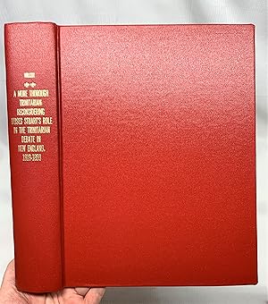 Bild des Verkufers fr A More Thorough Trinitarian: Reconsidering Moses Stuart's Role in the Trinitarian Debate in New England, 1819-1850 zum Verkauf von Prestonshire Books, IOBA