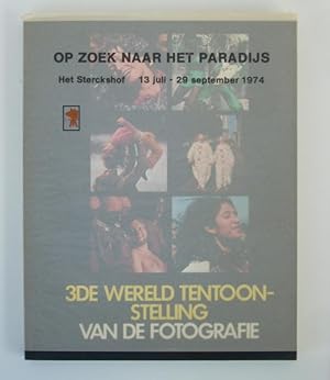 Immagine del venditore per 3de Wereld Tentoonstelling van de Fotographie: Op Zoek Naar Het Paradijs venduto da Christian White Rare Books Ltd