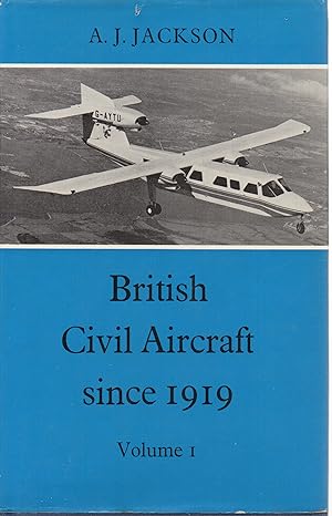British Civil Aircraft Since 1919 Vol 1