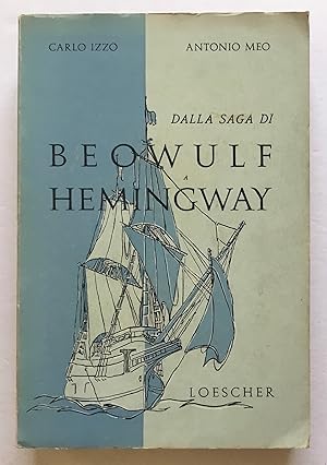 Seller image for Dalla Saga di Beowulf a Hemingway. for sale by Monkey House Books