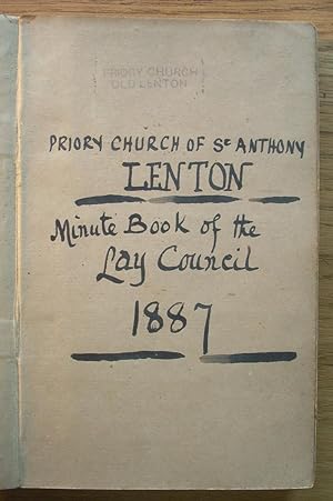 Image du vendeur pour St Anthony, Lenton, Minute Book of the Lay Council - Nottinghamshire mis en vente par Christian White Rare Books Ltd