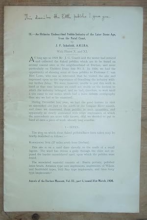 Image du vendeur pour An Hitherto Undescribed Pebble Industry of the Later Stone Age, from the Natal Coast mis en vente par Christian White Rare Books Ltd