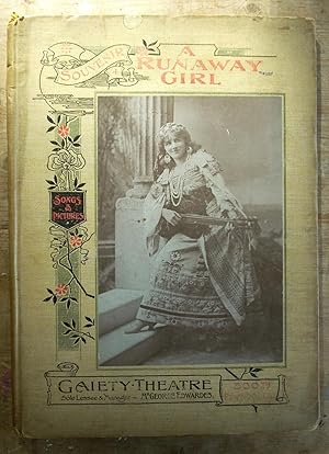 Seller image for Souvenir of "A Runaway Girl" a Musical Comedy Produced by George Edwardes at The Gaiety Theatre.1898 for sale by Christian White Rare Books Ltd