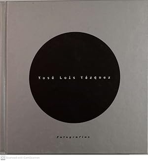 Seller image for Xos Lois Vzquez. Fotografas (1989-2000) for sale by Llibres Capra