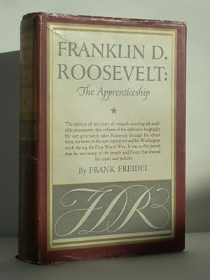 Seller image for Franklin D Roosevelt: The Apprenticeship for sale by Christian White Rare Books Ltd