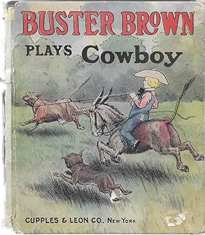 Seller image for Buster Brown Plays Cowboy and Other Stories for sale by Bishop's Curiosities