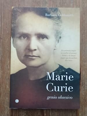 Seller image for MARIE CURIE :Genio obsesivo for sale by LA TIENDA DE PACO