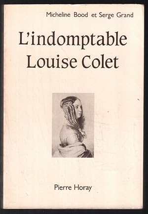 Imagen del vendedor de L'Indomptable Louise Colet a la venta por librairie philippe arnaiz