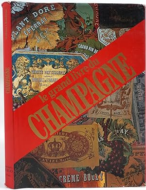 Immagine del venditore per Le Grand Livre du Champagne venduto da Antipodean Books, Maps & Prints, ABAA