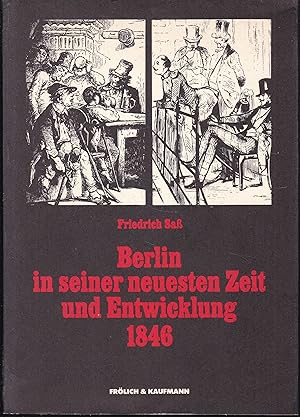 Image du vendeur pour Berlin in seiner neuesten Zeit und Entwicklung 1846. mis en vente par Graphem. Kunst- und Buchantiquariat