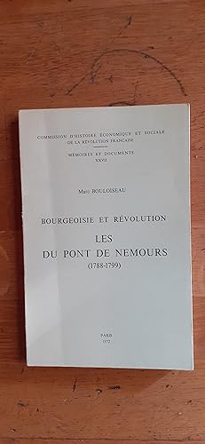 Seller image for BOURGOISIE ET RVOLUTION. LES DUPONT DE NEMOURS (1788-1799). for sale by Librairie Sainte-Marie