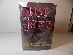 Imagen del vendedor de Just Jazz a la venta por Old Book Surfer