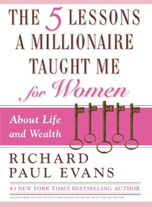 Seller image for The Five Lessons a Millionaire Taught Me for Women [Soft Cover ] for sale by booksXpress