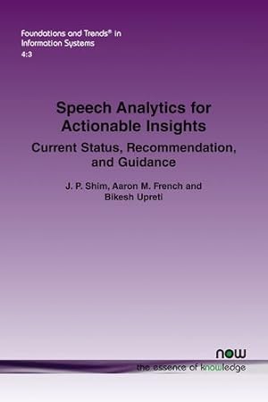 Bild des Verkufers fr Speech Analytics for Actionable Insights: Current Status, Recommendations, and Guidance [Soft Cover ] zum Verkauf von booksXpress