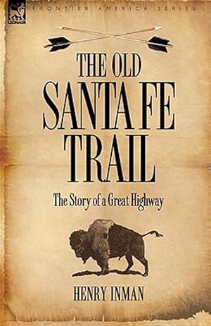 Immagine del venditore per Old Santa Fe Trail venduto da GreatBookPrices