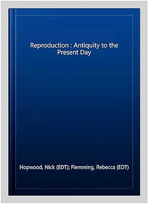 Seller image for Reproduction : Antiquity to the Present Day for sale by GreatBookPrices