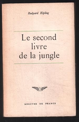 Image du vendeur pour Le second livre de la jungle mis en vente par librairie philippe arnaiz