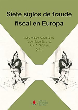 Imagen del vendedor de Siete siglos de fraude fiscal en Europa a la venta por Imosver