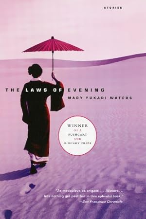 Seller image for The Laws of Evening: Stories by Waters, Mary Yukari [Paperback ] for sale by booksXpress