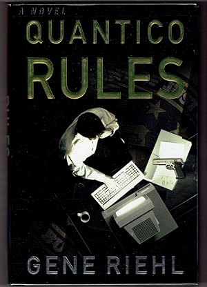 Bild des Verkufers fr Quantico Rules: A Novel zum Verkauf von Eureka Books