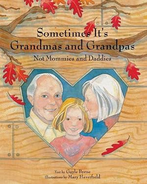 Immagine del venditore per Sometimes It's Grandmas and Grandpas (Hardcover) venduto da Grand Eagle Retail