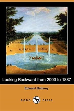 Seller image for Looking Backward From 2000 To 1887 (dodo for sale by GreatBookPrices