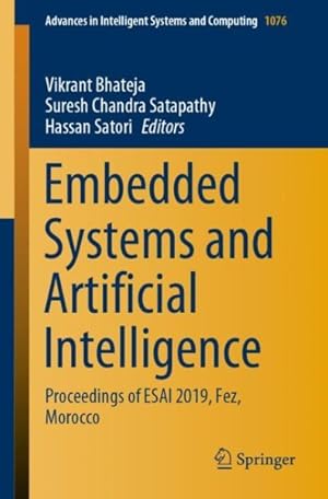 Immagine del venditore per Embedded Systems and Artificial Intelligence : Proceedings of ESAI 2019, Fez, Morocco venduto da GreatBookPrices