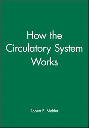 Seller image for How the Circulatory System Works for sale by GreatBookPrices